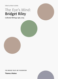 The Eye‘s Mind: Bridget Riley: Collected Writings 1965-2019，眼睛的想法：布里奇特·赖利：1965-2019年的作品集