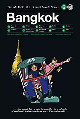 【Monocle Travel Guide】Bangkok，【Monocle旅行指南】曼谷
