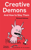 Creative Demons and How to Slay Them，如何杀死创意之魔