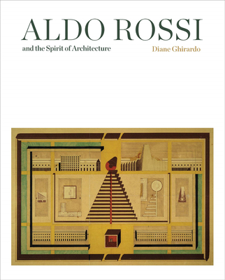 Aldo Rossi and the Spirit of Architecture，阿尔多·罗西与建筑精神