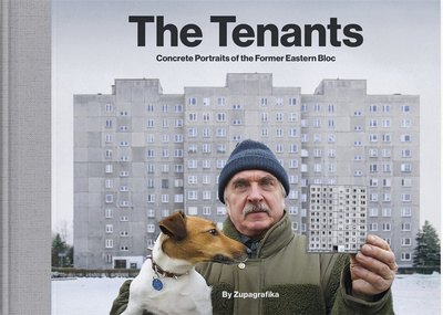 The Tenants:Concrete Portraits of the Former Eastern Bloc，租户：前东欧建筑住宅区肖像