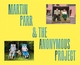 Deja View: Martin Parr x The Anonymous Project，离开视图：马丁帕尔 x 匿名项目