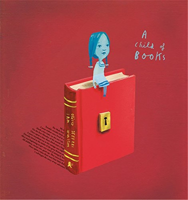 A Child of Books，【2017博洛尼亚国际儿童书展最佳童书奖】书海中的女孩
