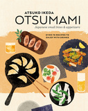Otsumami: Japanese small bites & appetizers，日式小食及开胃菜