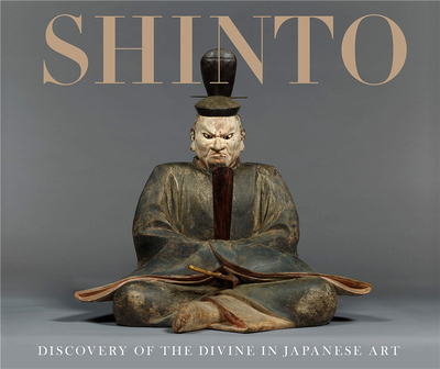 Shinto: Discovery of the Divine in Japanese Art，神道：日本艺术中的神的发现