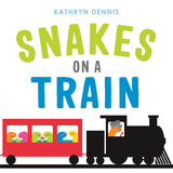 Snakes on a Train，搭火车的小蛇