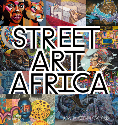 <br/>Street Art Africa，非洲街头艺术