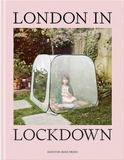 London in Lockdown，封闭下的伦敦