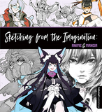Sketching from the Imagination: Anime & Manga，想象素描:动画和漫画