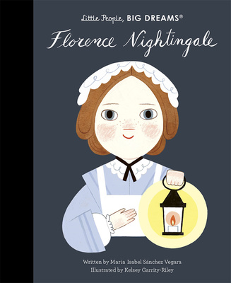 【Little People, Big Dreams】Florence Nightingale，【小人物，大梦想】弗洛伦斯·南丁格尔