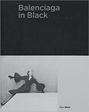 Balenciaga in Black: The Black Work?，Balenciaga的黑色：黑色作品集