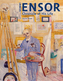 James Ensor: Chronicle of His Life, 1860-1949，詹姆斯·恩索尔:他的一生 1860-1949