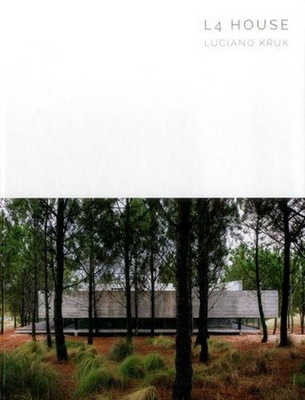  【Masterpiece Series】L4 House:Luciano Kruk ，【杰作系列】L4房屋:Arch Luciano Kruk设计工作室