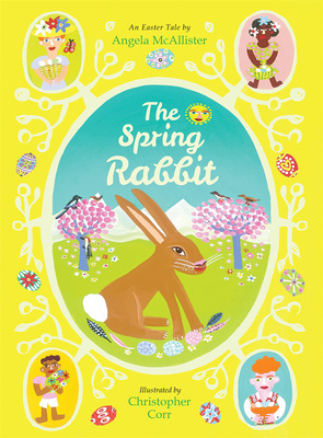 The Spring Rabbit: An Easter tale，春之兔：复活节童谣