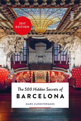 The 500 Hidden Secrets of Barcelona,【旅行指南】巴塞罗那：500个隐藏的秘密