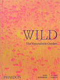 Wild: The Naturalistic Garden，野生：自然主义花园