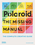 Polaroid: The Missing Manual，宝丽来手册