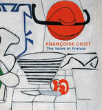 Francoise Gilot: The Years in France，弗朗索瓦·吉罗：在法国的岁月