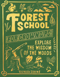 Forest School for Grown-Ups，成人森林学校