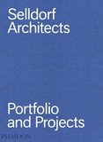 Selldorf Architects: Portfolio and Projects，塞尔多夫建筑师事务所:作品和项目集