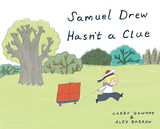 Samuel Drew Hasn‘t a Clue，塞缪尔·德鲁没有任何线索