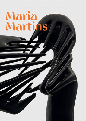 Maria Martins: Tropical Fictions，玛丽亚·马丁斯：热带小说