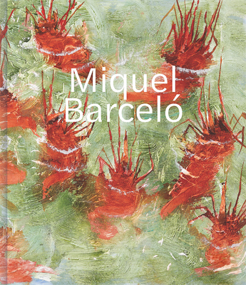 Miquel Barceló，米格尔·巴塞洛