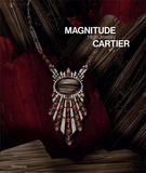 Magnitude: Cartier High Jewelry，卡地亚高级珠宝
