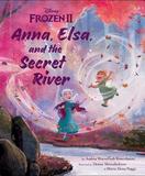 Frozen 2: Anna, Elsa, and the Secret River，冰雪奇缘2:安娜、艾尔莎和秘密河