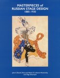 Masterpieces of Russian Stage Design: 1880-1930，俄罗斯舞台设计杰作:1880-1930