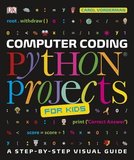 Computer Coding Python Projects for Kids:，少儿Python Projects电脑代码