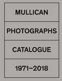 Matt Mullican: Photographs 1971-2018，马特·穆里肯：摄影作品1971-2018