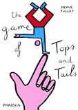【Hervé Tullet】The Game of Tops and Tails