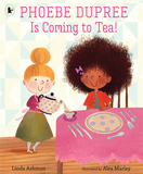 Phoebe Dupree Is Coming to Tea!，菲比·杜普蕾参加茶会