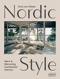Nordic Style: Warm &Welcoming ScandinavianInteriors，北欧风格：温暖而热情的斯堪的纳维亚室内装饰