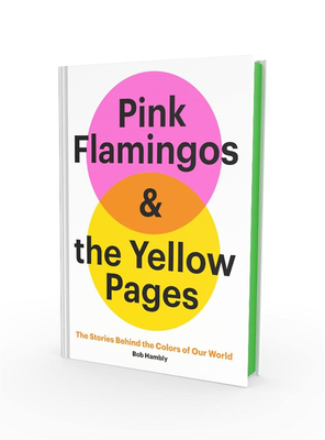 Pink Flamingos and the Yellow Pages，粉红色的火烈鸟和黄页