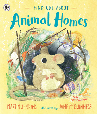Find Out About ... Animal Homes，了解动物的家