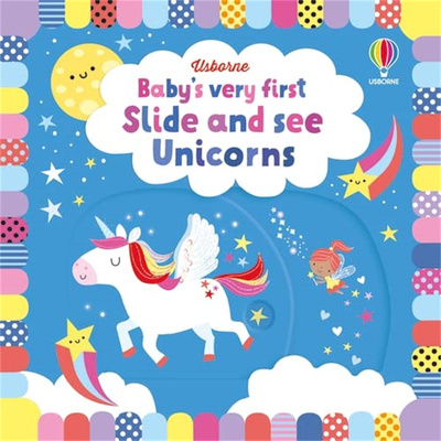 Baby’s Very First Slide and See Unicorns，宝宝的第一本拉玩书：独角兽