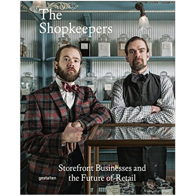 The Shopkeepers：Storefront Businesses and the Future of Retail，店主：店面经营与未来零售业