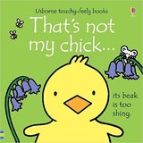 【That’s not my】Chick，【触摸书】那不是我的：小鸡
