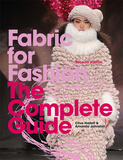 Fabric for Fashion : The Complete Guide Second Edition，时装面料：全指南（第二版）
