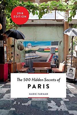 The 500 Hidden Secrets of Paris,【旅行指南】巴黎：500个隐藏的秘密