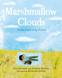 Marshmallow Clouds: Poems Inspired by Nature，棉花糖云朵：受大自然启发的诗歌