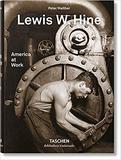 【Bibliotheca Universalis】Lewis W. Hine. America at Work，路易斯·w·海恩:美国工人