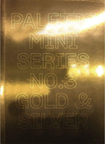 【Palette Mini Series】 03: Gold & Silver，【调色板迷你系列】03:金银