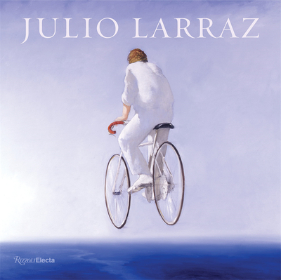 Julio Larraz: The Kingdom We Carry Inside，朱里奥·拉拉兹：梦之地