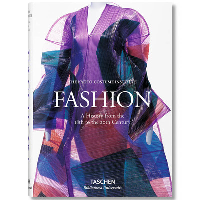 【Bibliotheca Universalis】FASHION. A History from the 18th to the 20th Century，时尚：18到20世纪时尚历史