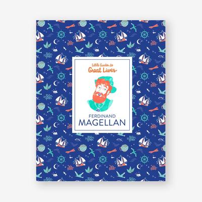  【Little Guides to Great Lives】Ferdinand Magellan，【小指南大人物】斐迪南·麦哲伦