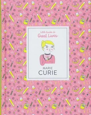【Little Guides to Great Lives】Marie Curie，【小指南大人物】玛丽·居里