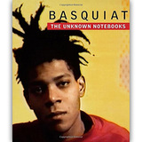 Basquiat: The Unknown Notebooks巴斯奇亚特：未知的笔记